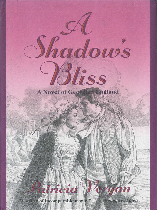 Title details for A Shadow's Bliss by Patricia Veryan - Available